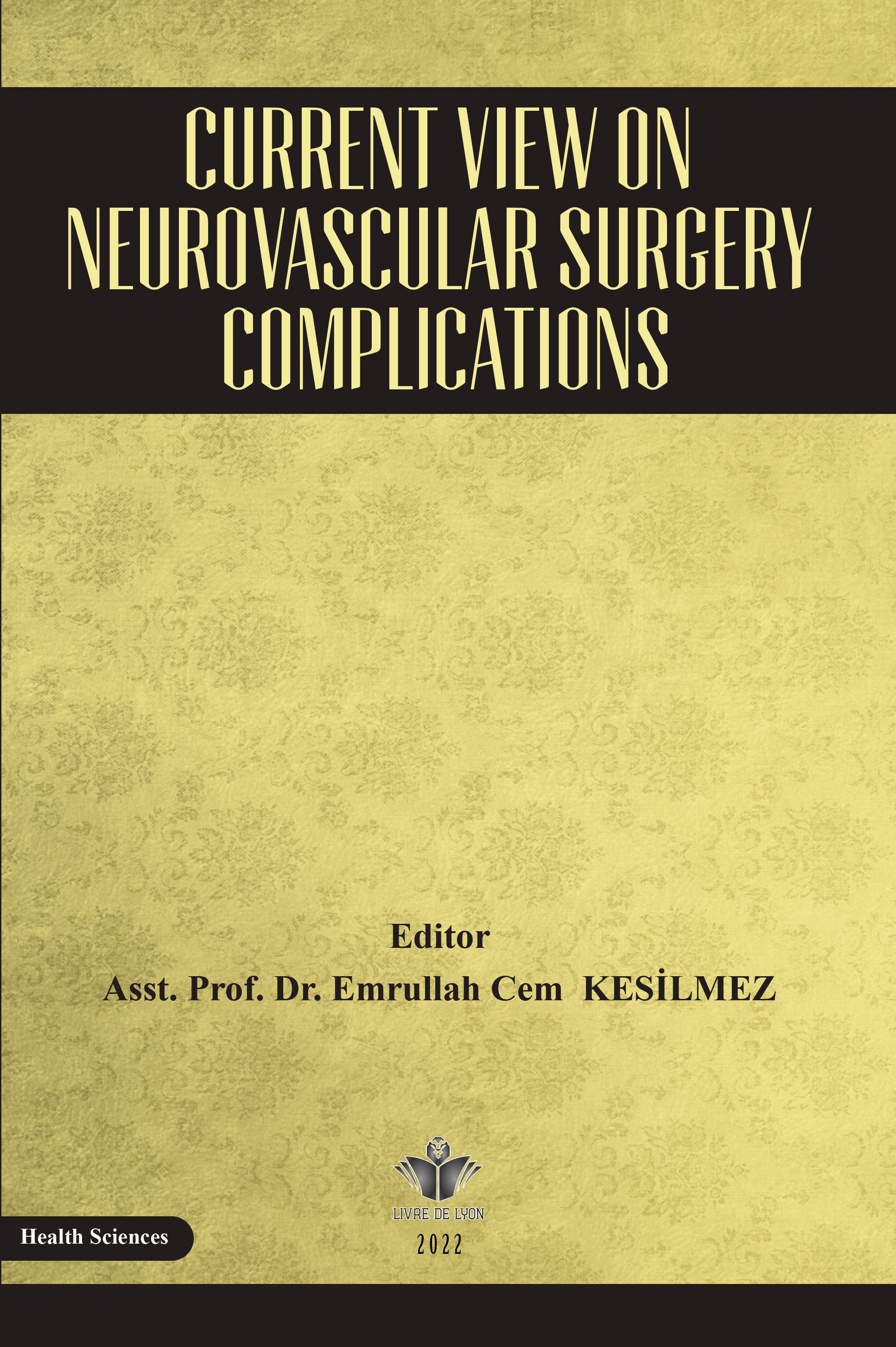 Current View on Neurovascular Surgery Complications